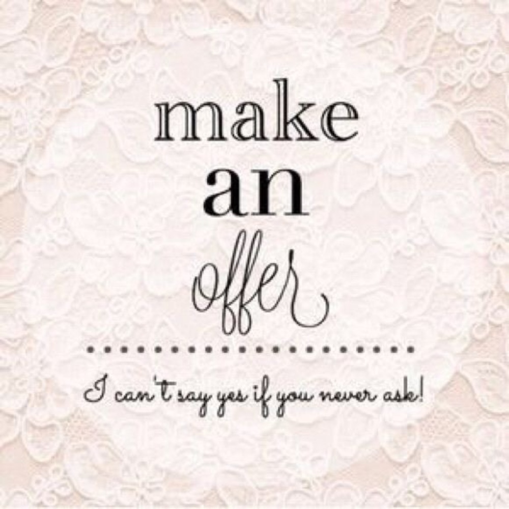 Offers welcome!